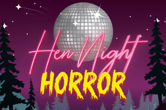 Hen Night Horror - Glasgow